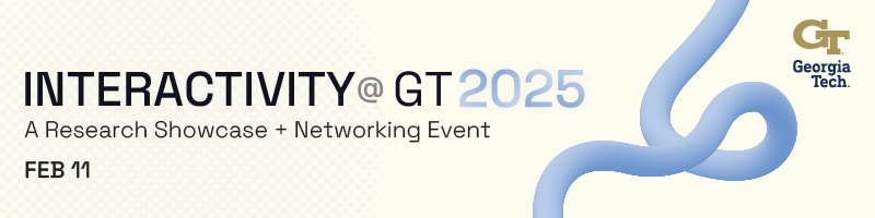 Interactivity@GT 2025 graphic header