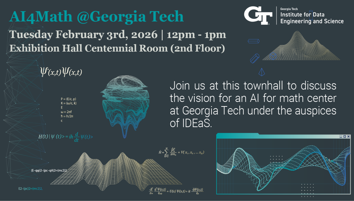 AI$Math @ GT; Tuesday Feb 3rd at 12pm GT Exhibition Hall Centennial Room 2nd Floor