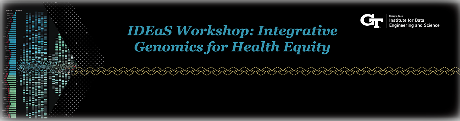 IDEaS Seminar Series: Integrative Genomics for Health Equity Graphic