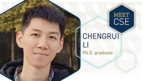 Meet CSE Profile: Chengrui Li