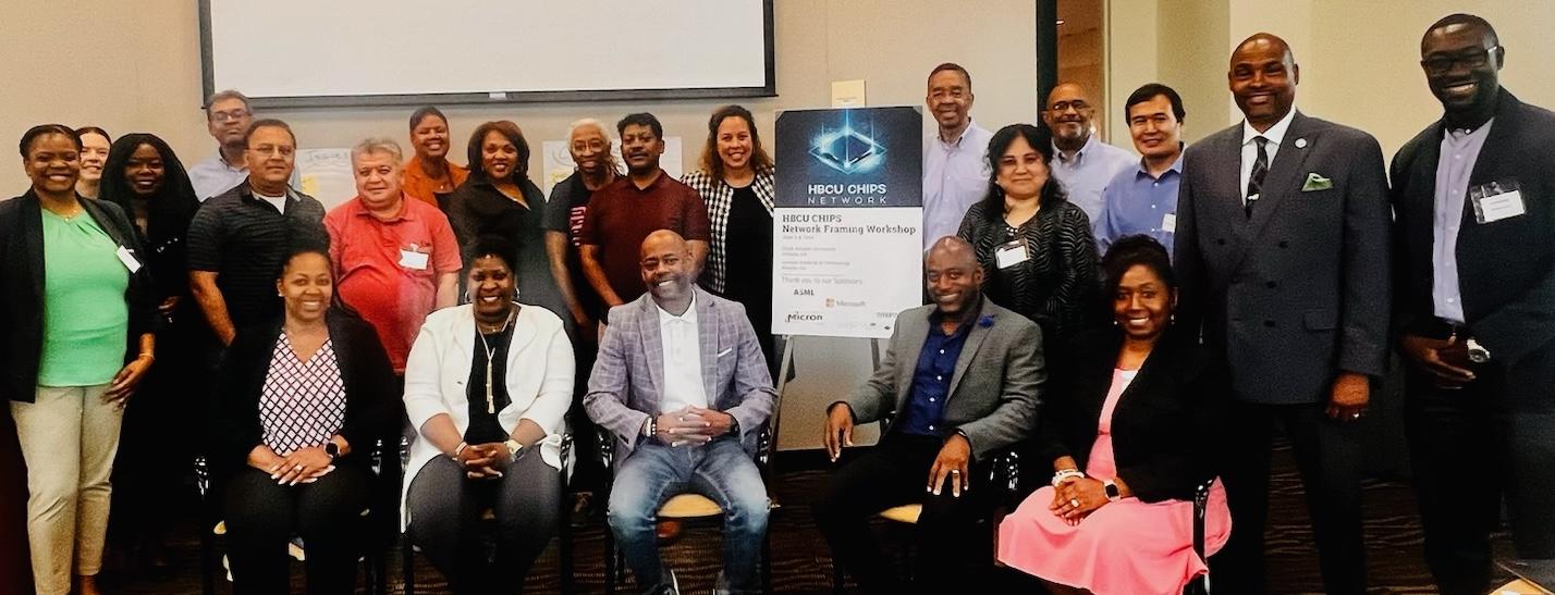 Attendees of the recent HBCU CHIPS Network meeting, where the Network's strategic direction and goals were determined.
