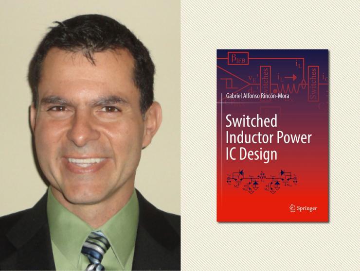 <p>ECE professor Gabriel Alfonso Rincón-Mora has published “Switched Inductor Power IC Design.”</p>