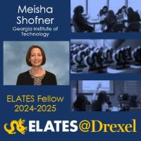 Meisha Shofner ELATES Fellow 2024-2025